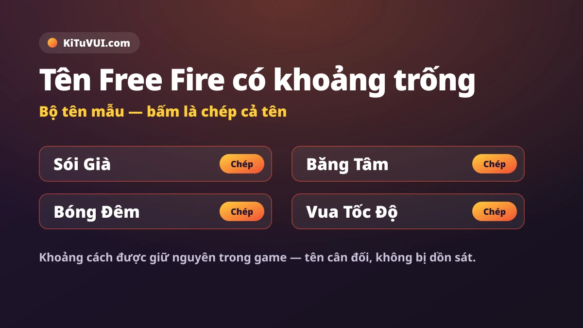 Bộ tên Free Fire có khoảng trống mẫu chép 1 chạm