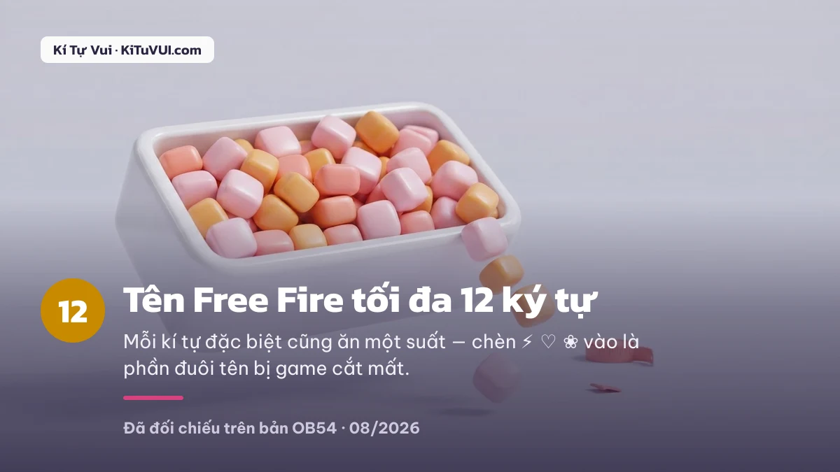 Giới hạn 12 ký tự của tên Free Fire, mỗi kí tự đặc biệt cũng tính là một ký tự